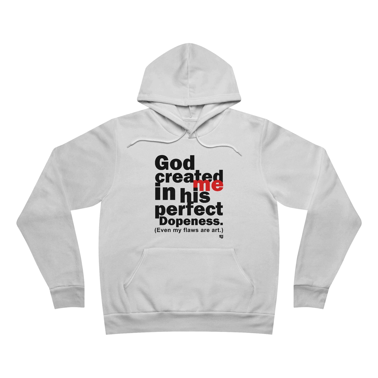 God Created Me© Speaking in Color series Hoodie